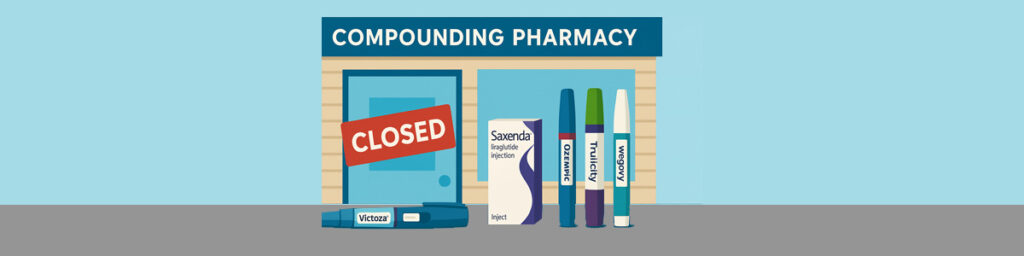 glp-1 alternatives after compounding shutdown — Victoza, Saxenda, Ozempic, Trulicity and Wegovy beside a closed compounding pharmacy